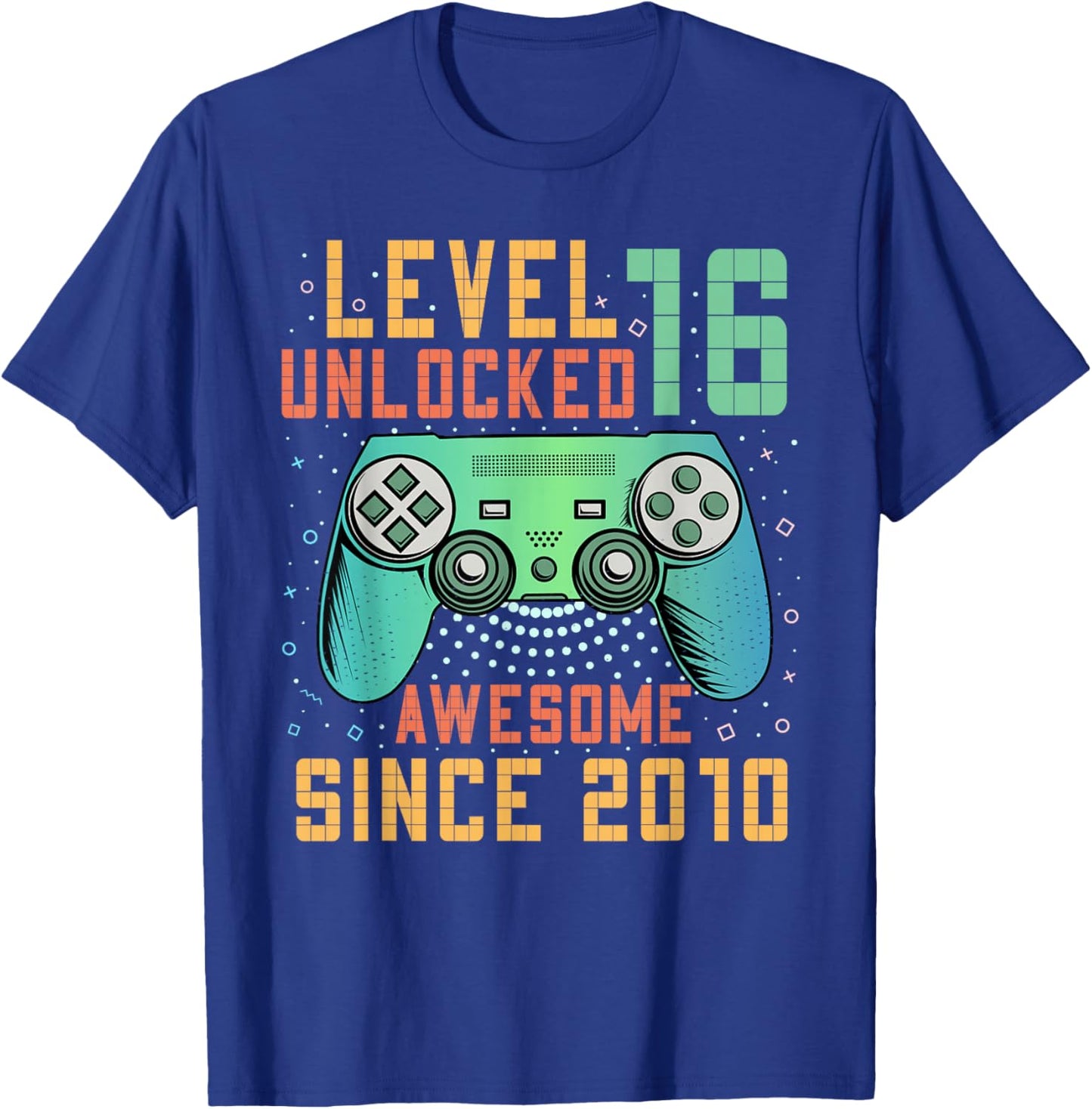 Level 16 Unlocked Awesome Since 2010 16th Birthday Boy T-Shirt - T-Shirt | Royal