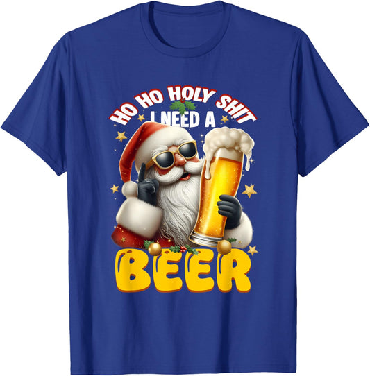 HoHo Holy Sh t I Need a Beer Funny Santa Christmas Drinking T-Shirt - T-Shirt | Royal
