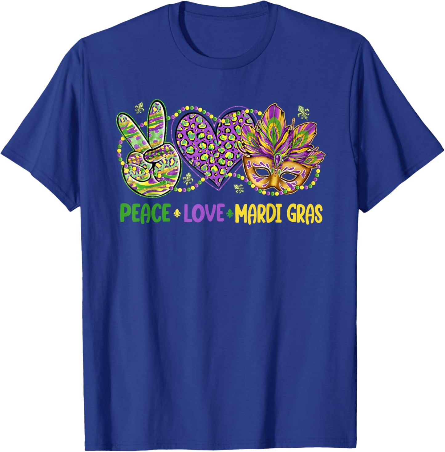 Peace Love Mardi Gras Beads Carnival Parade Funny T-Shirt - T-Shirt | Royal