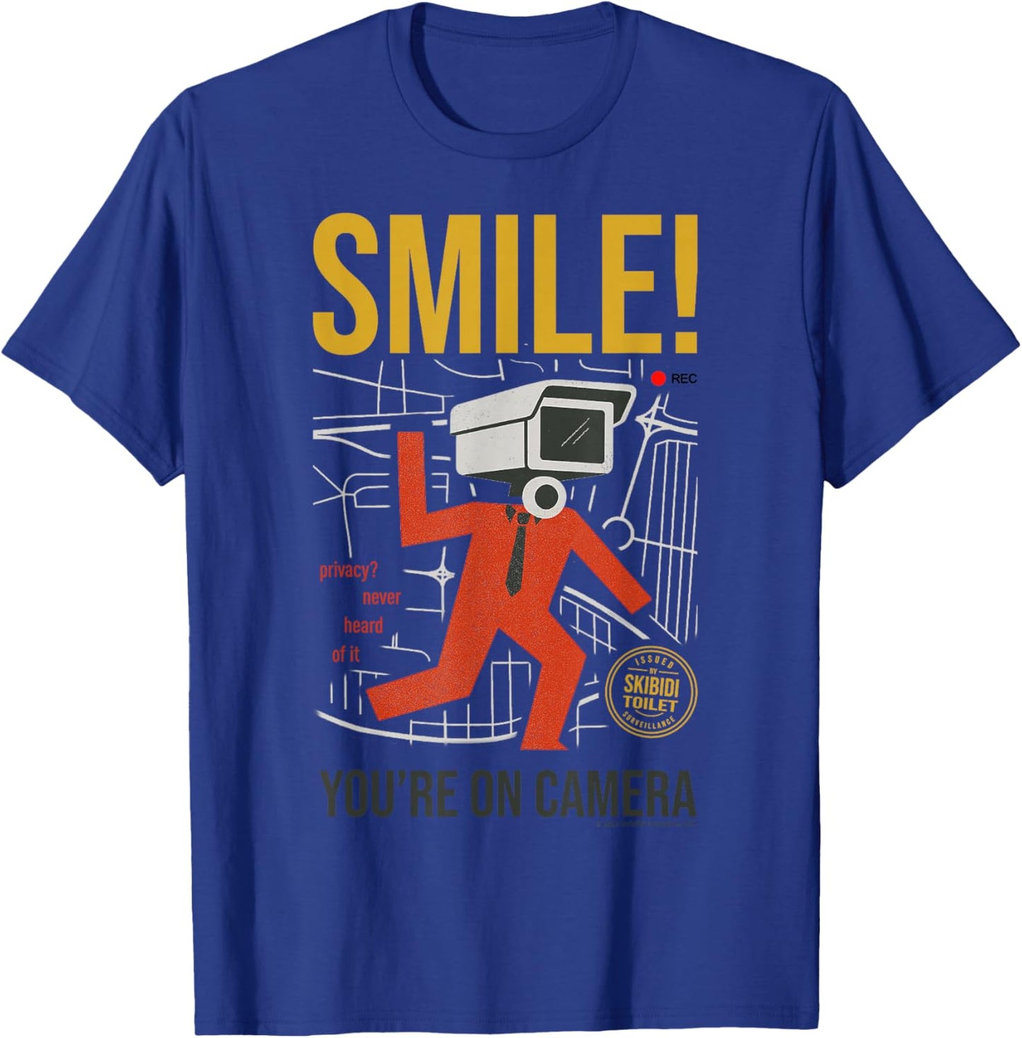 Skibidi Toilet Smile You are On Camera T-Shirt - T-Shirt | Royal