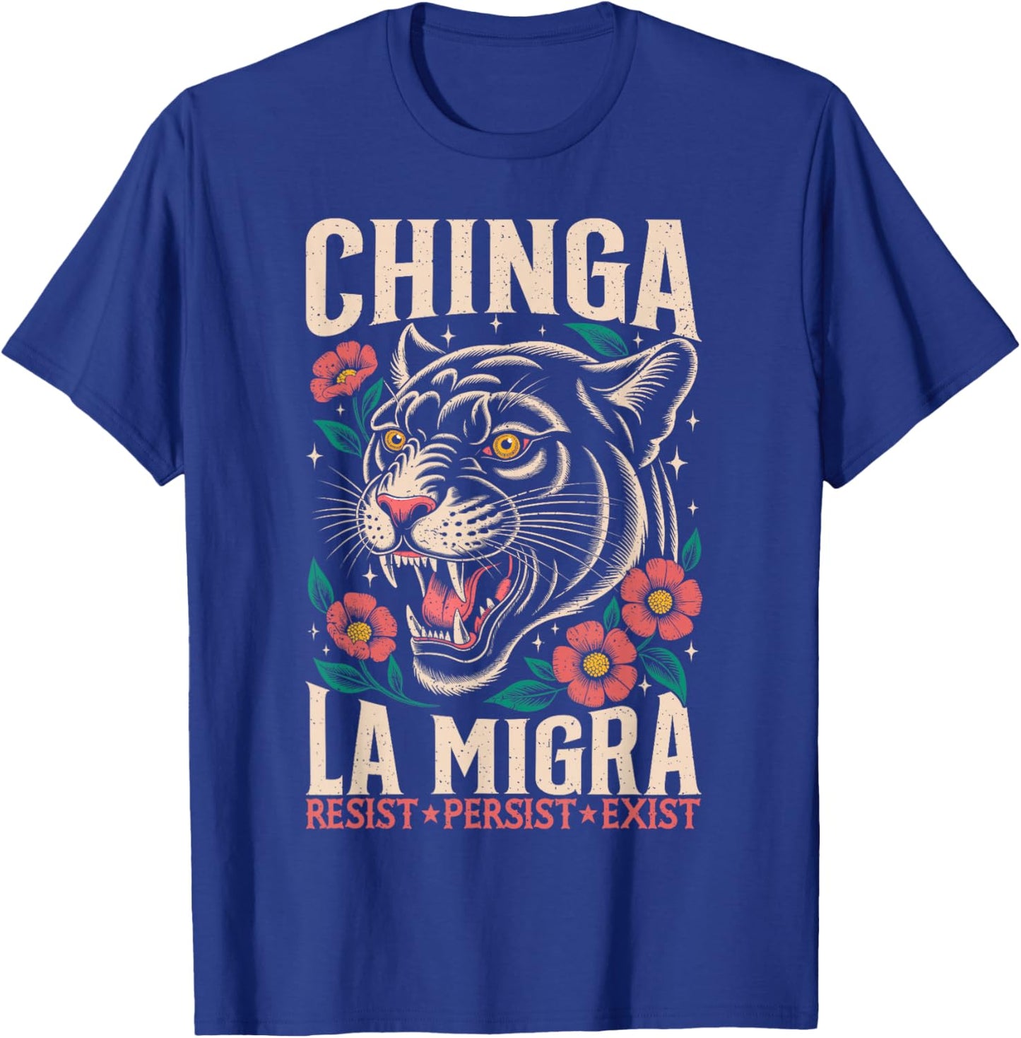 Chinga La Migra Funny Floral Cat Graphic Meme T-Shirt - T-Shirt | Royal