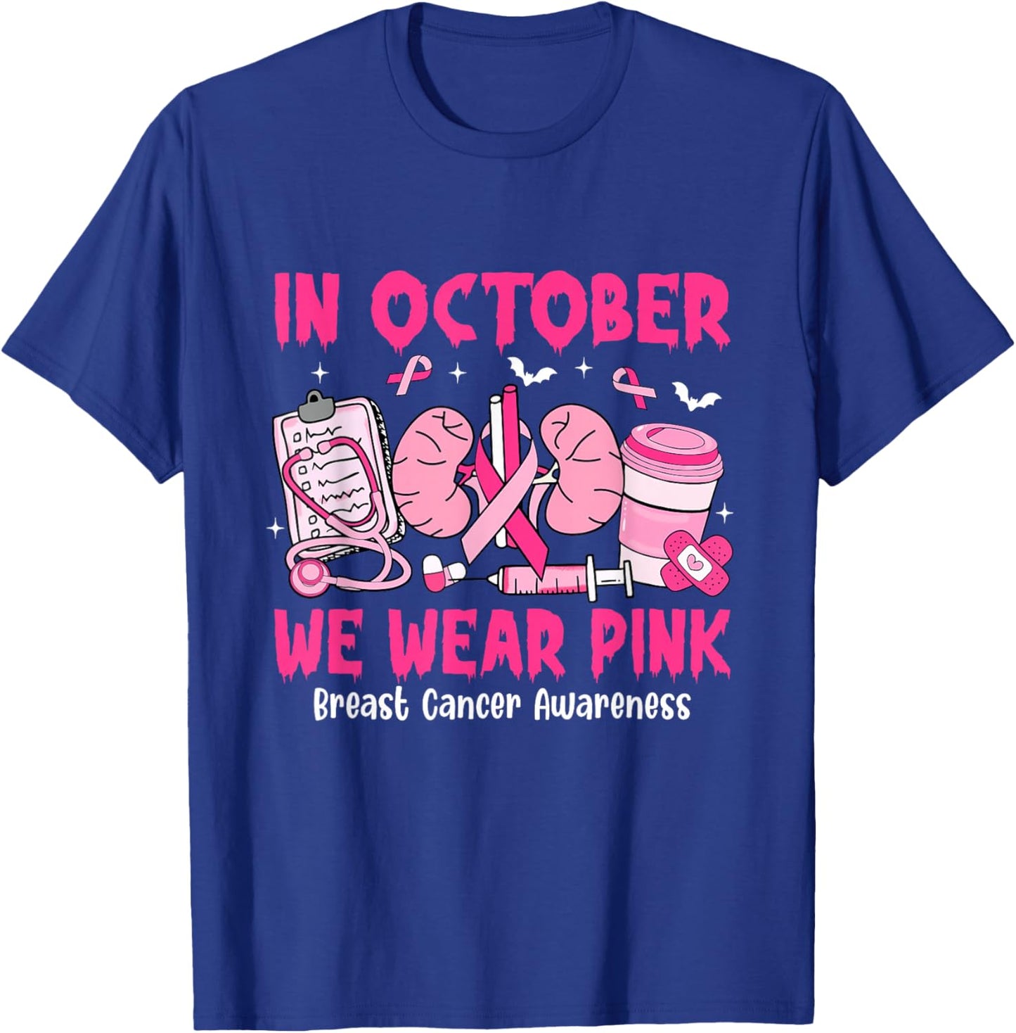 in October We Wear Pink Breast Cancer Urology Nurse T-Shirt - T-Shirt | Royal