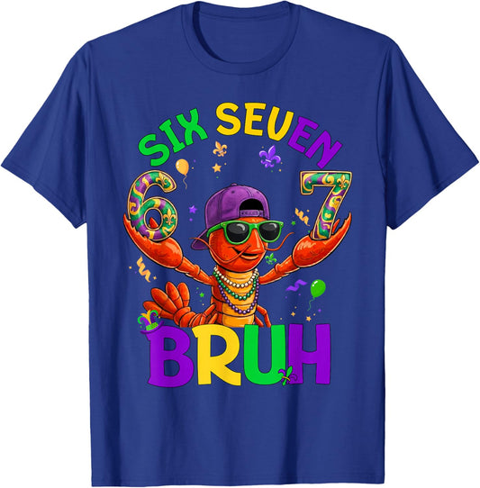 Bruh 67 Mardi Gras Crawfish Six Seven 6 7 Boys Mardi Gras T-Shirt - T-Shirt | Royal