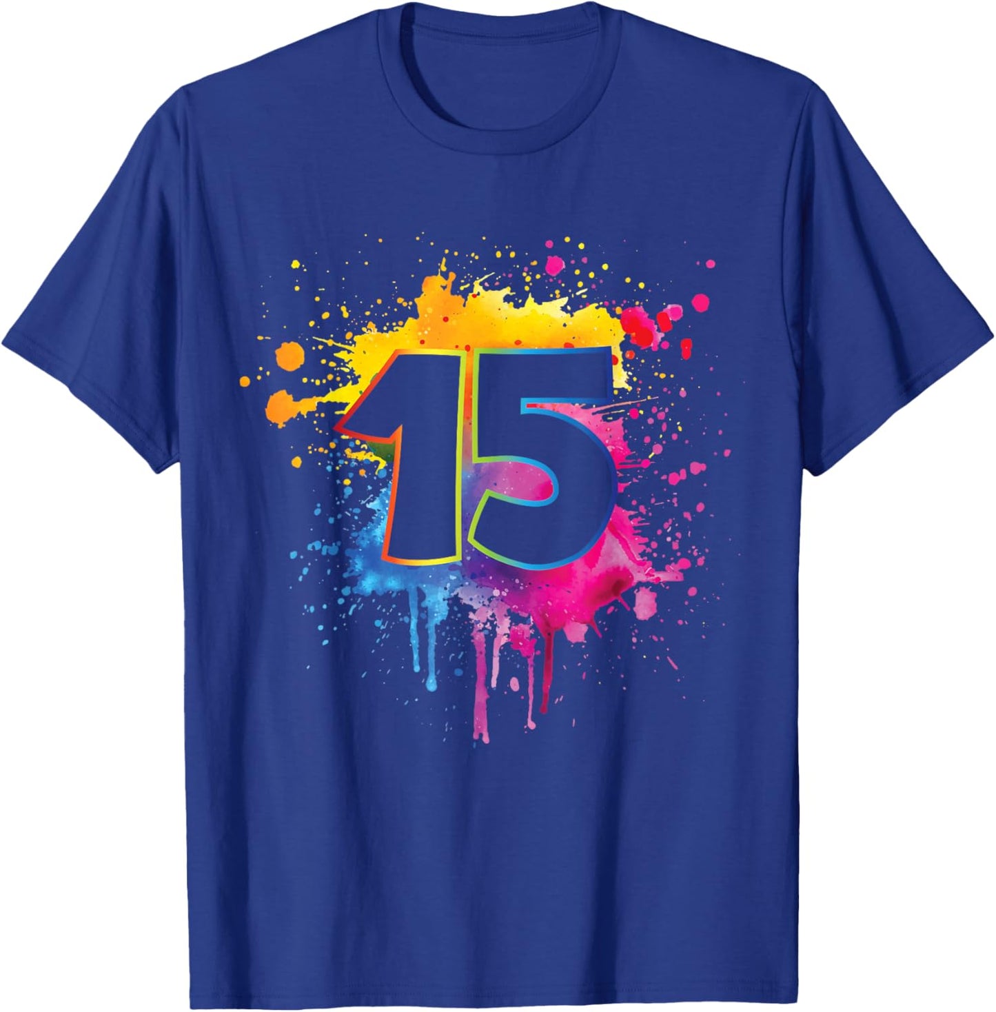 15th Birthday Colorful Paint Splashes 15 Year Old Girls Boys T-Shirt - T-Shirt | Royal