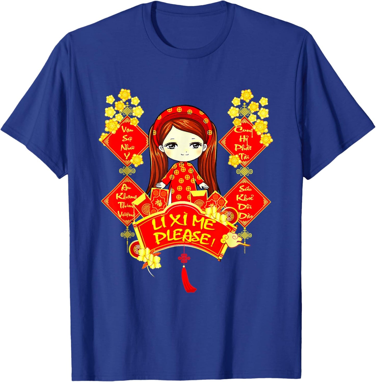 Li Xi Me Please Vietnamese New Year Red Cute Girl Flowers T-Shirt - T-Shirt | Royal