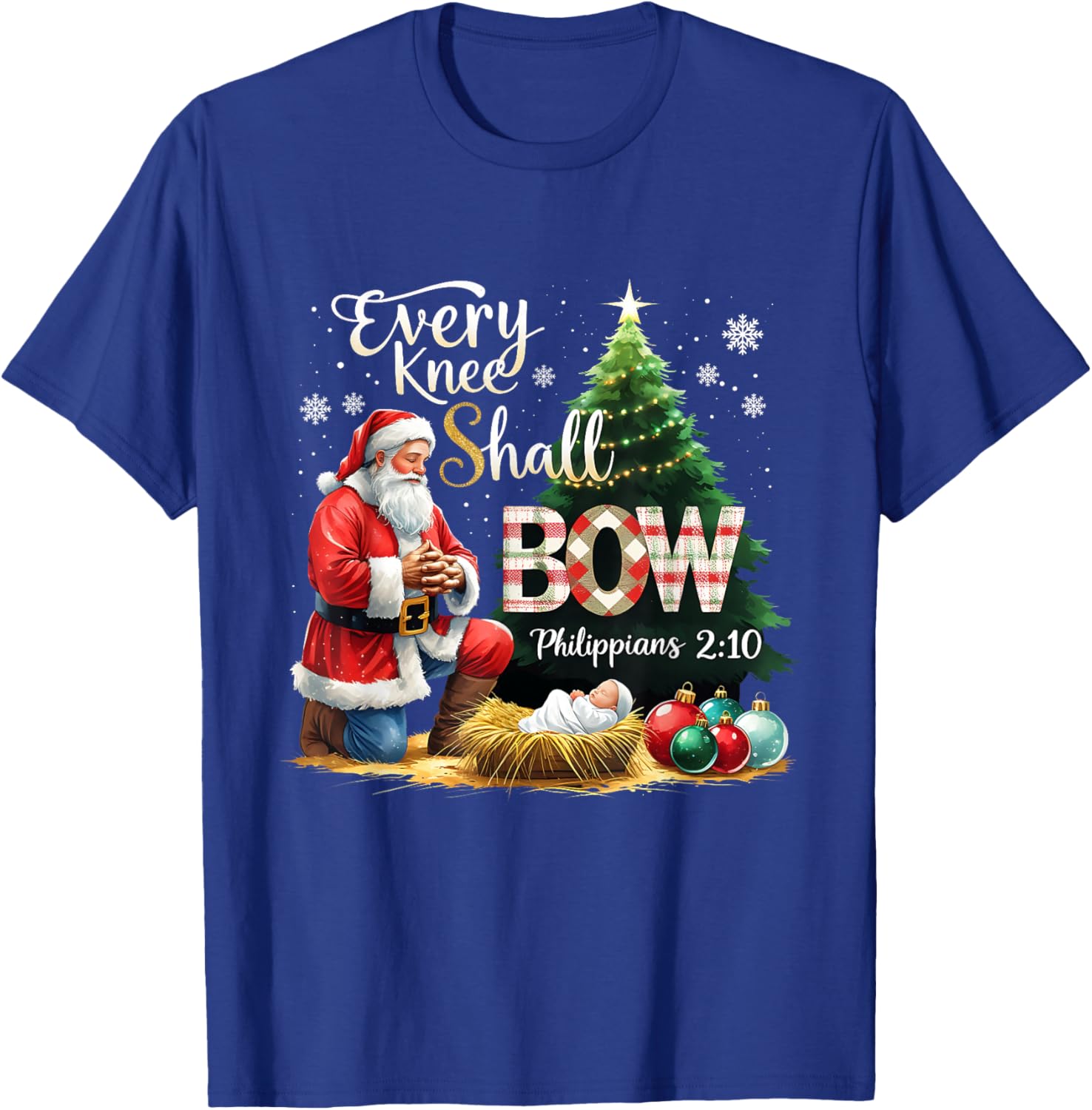 Every Knee Shall Bow Philippians 2:10 Christmas Design T-Shirt - T-Shirt | Royal