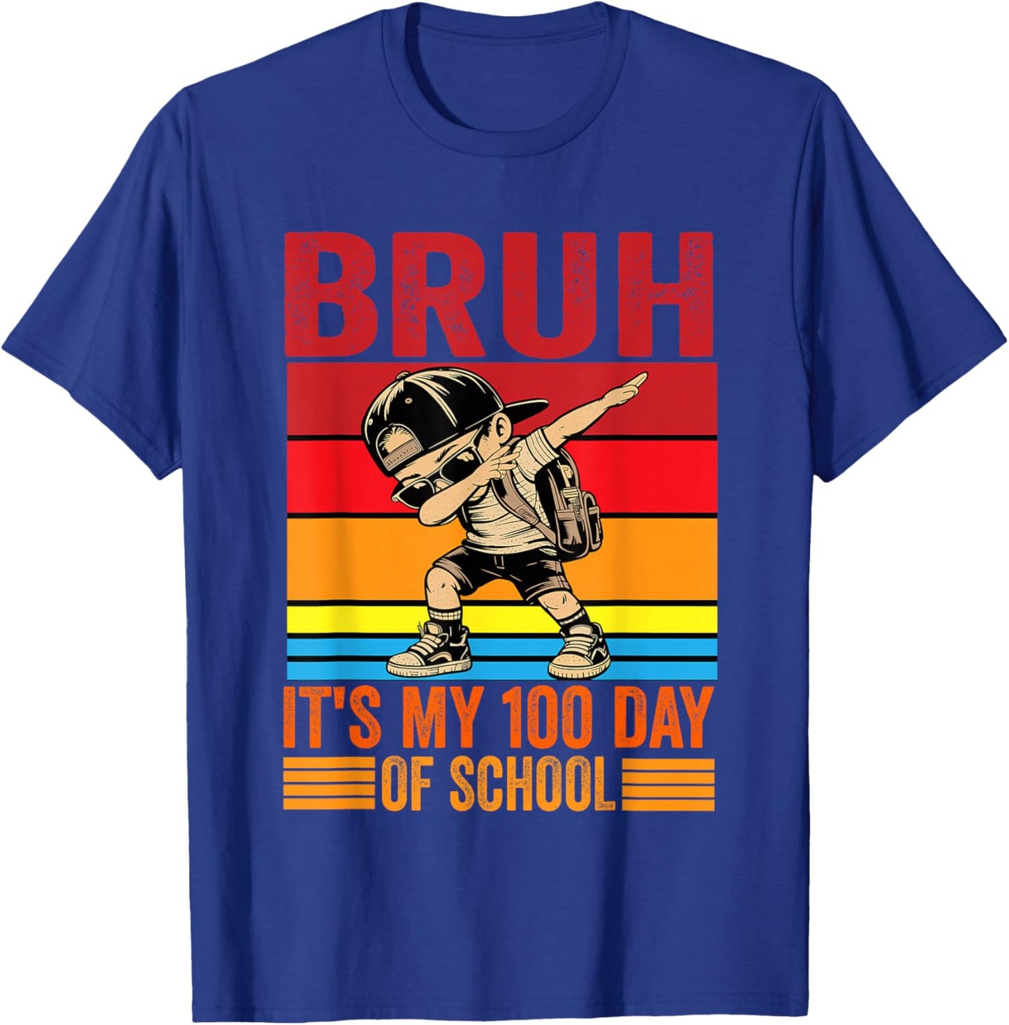 Bruh It's My 100th Day of School Boys T-Shirt - T-Shirt | Royal