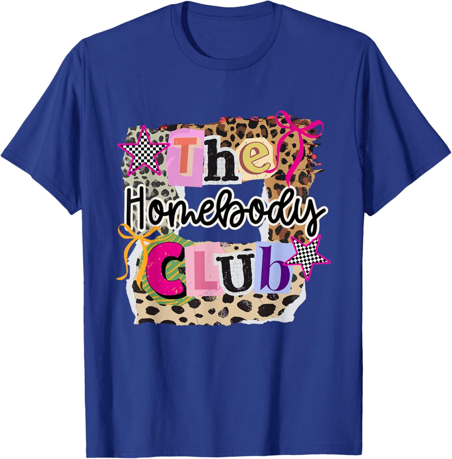 The Homebody Club Collage Leopard Home Lover Girly T-Shirt - T-Shirt | Royal
