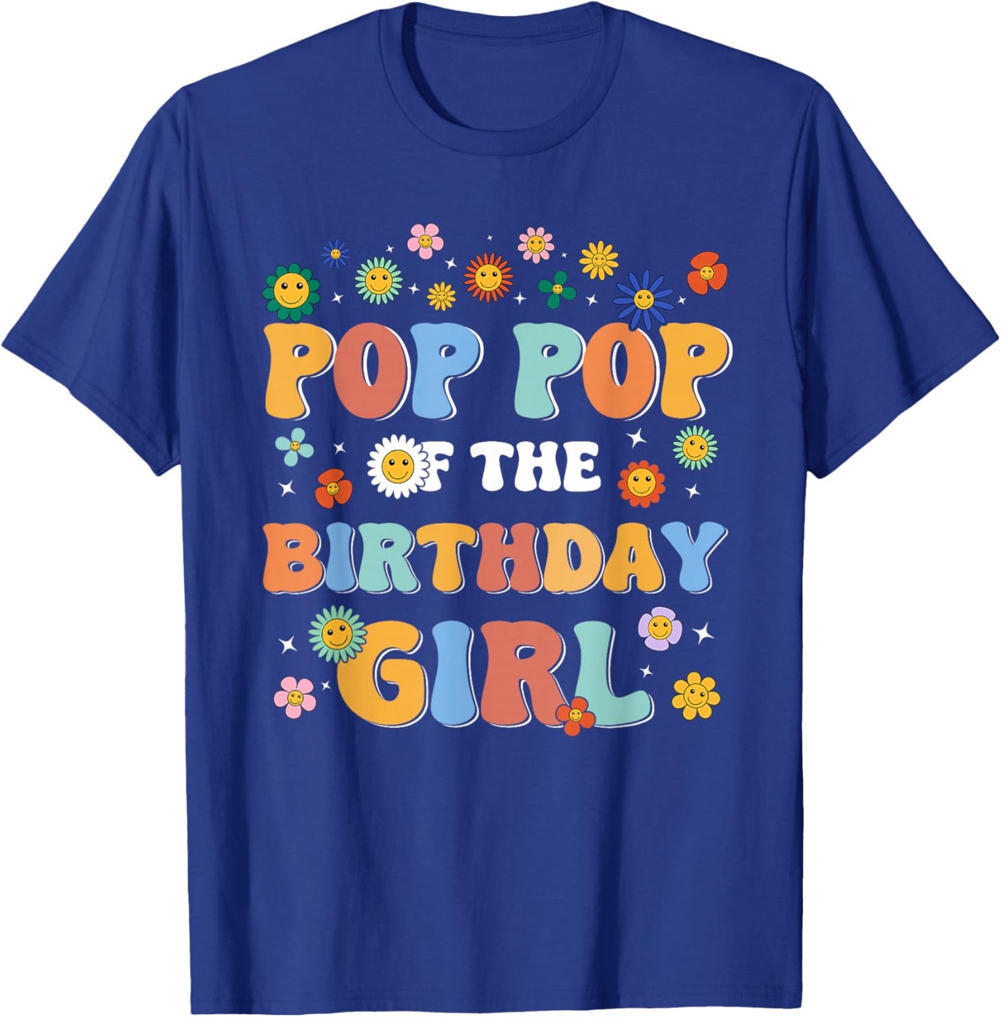 Pop Pop of The Birthday Girl Family Groovy Birthday Party T-Shirt - T-Shirt | Royal