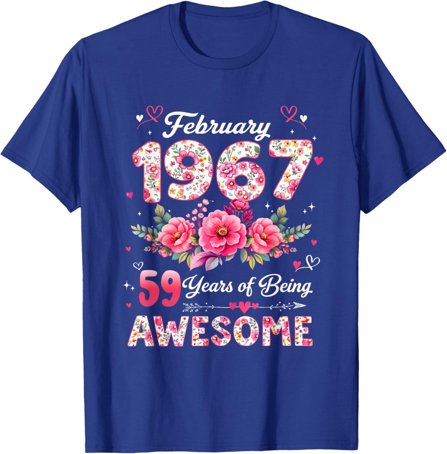 59 Year Old February 1967 Floral 59th Birthday Men Women T-Shirt - T-Shirt | Royal