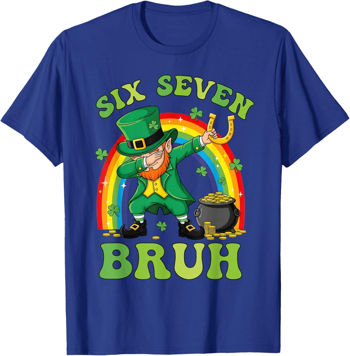 Funny Leprechaun Six Seven Bruh St Patricks Day Meme 67 Kids T-Shirt - T-Shirt | Royal