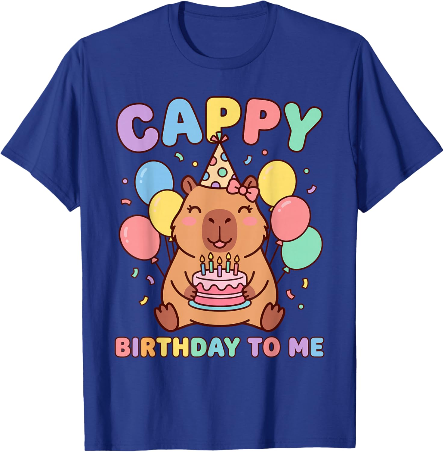 Cappy Birthday to Me Happy Birthday T-Shirt - T-Shirt | Royal