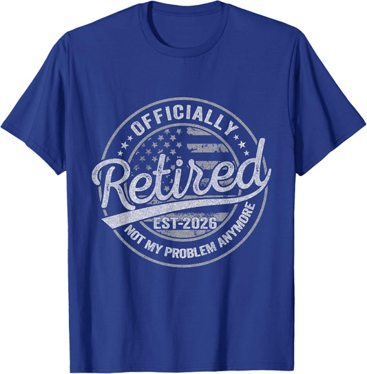 Officially Retirement 2026 Retired Gifts & Women T-Shirt - T-Shirt | Royal