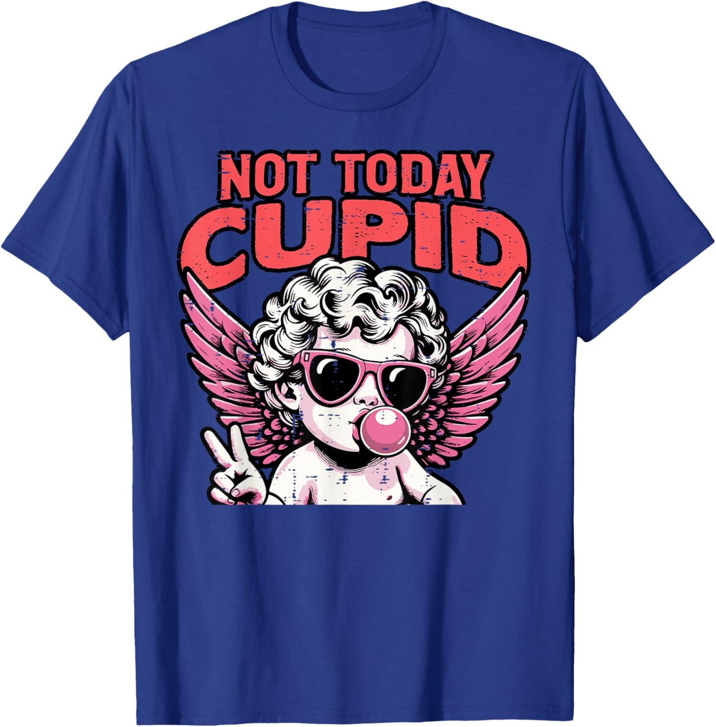 Anti Valentines Day Not Today Cupid Funny Humor Women Men T-Shirt - T-Shirt | Royal