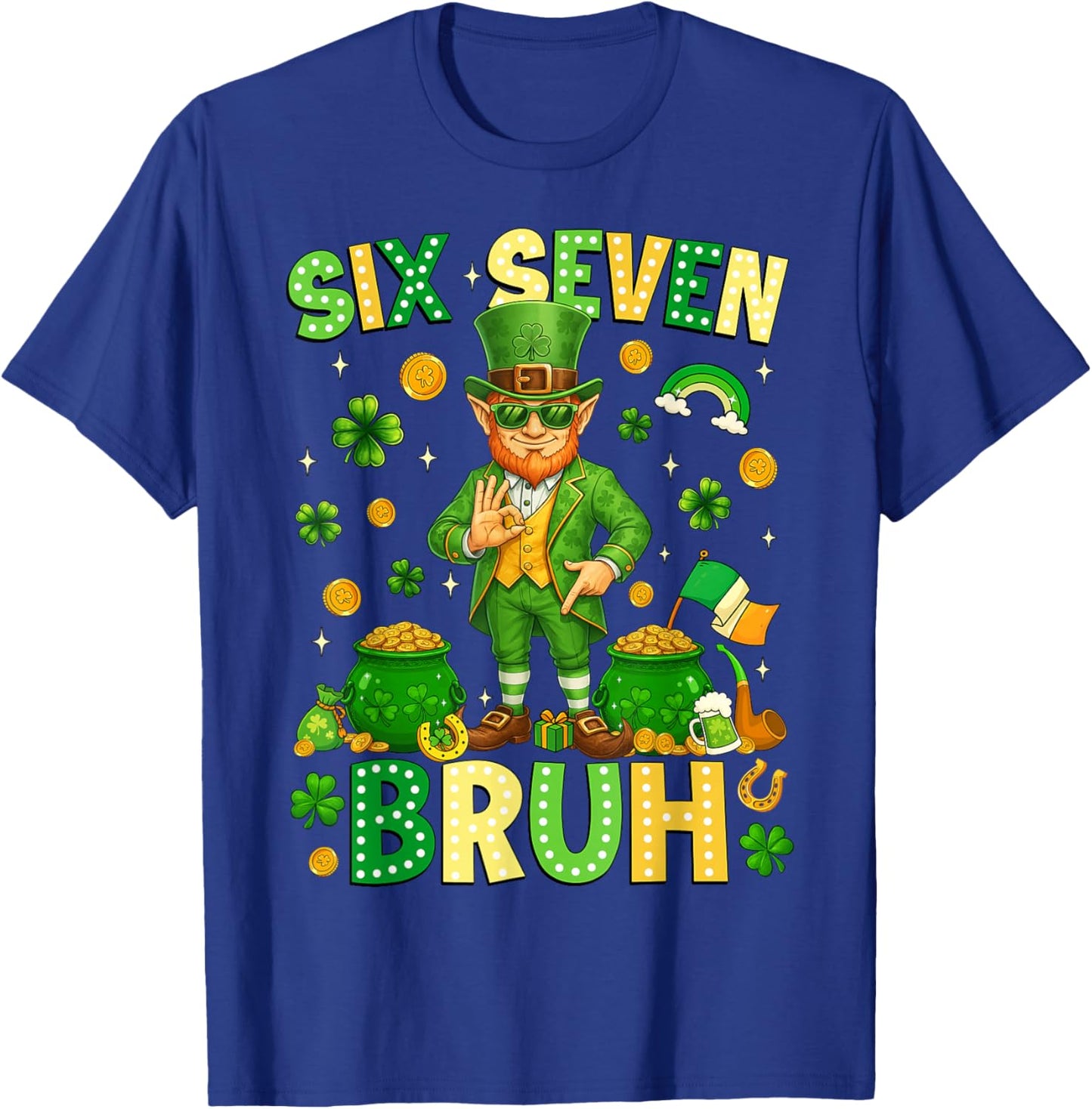 Six Seven Bruh 67 Leprechaun Meme 6 7 St Patricks Day Men T-Shirt - T-Shirt | Royal