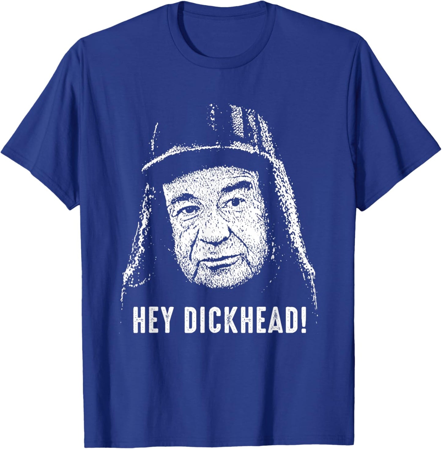 Hey Dickhead Vintage Portrait Edgy Meme T-Shirt - T-Shirt | Royal