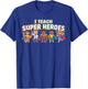 I Teach Super Heroes Diverse Students Talents Teacher T-Shirt - T-Shirt | Royal