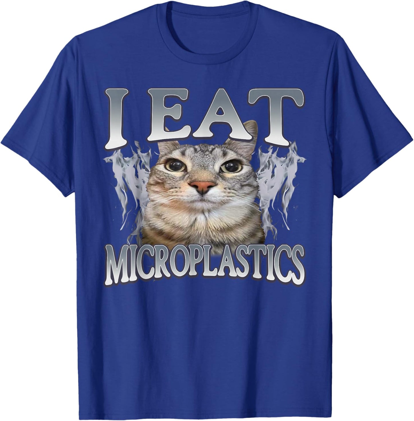 Funny Vintage Humor I Eat Microplastics Cat Meme Graphic T-Shirt - T-Shirt | Royal