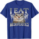 Funny Vintage Humor I Eat Microplastics Cat Meme Graphic T-Shirt - T-Shirt | Royal