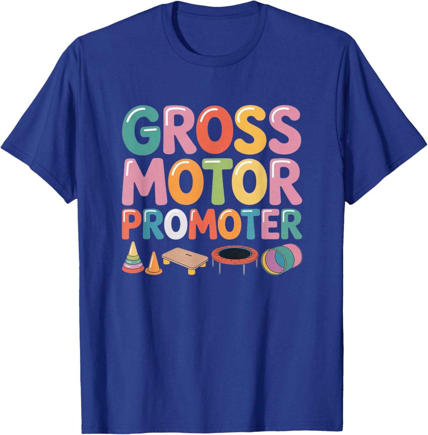 Gross Motor Promoter Occupational Therapy OT Physical Kids T-Shirt - T-Shirt | Royal