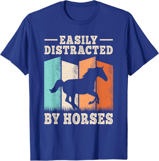 Easily Distracted by Horses Horseback Riding Men Women Kids T-Shirt - T-Shirt | Royal