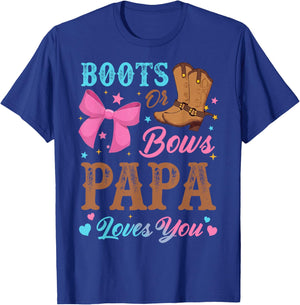 Boots or Bows Gender Reveal Decorations Papa Loves You T-Shirt - T-Shirt | Royal