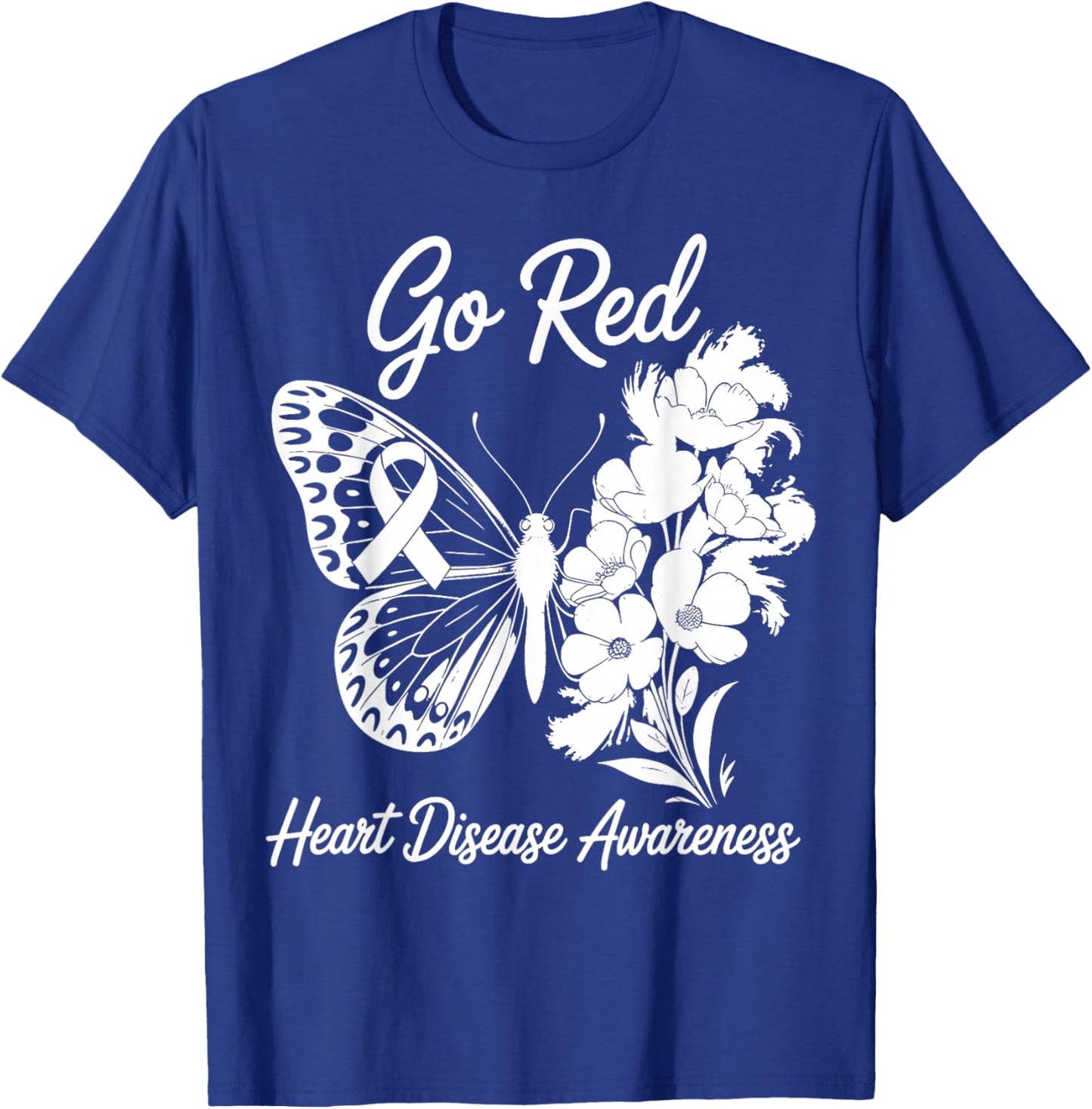 We Go Red Heart Disease Awareness in February Wear Red T-Shirt - T-Shirt | Royal