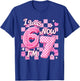 6 7 Years Old Birthday Girl I was 6 Now I'm 7 67 Meme Kids T-Shirt - T-Shirt | Royal