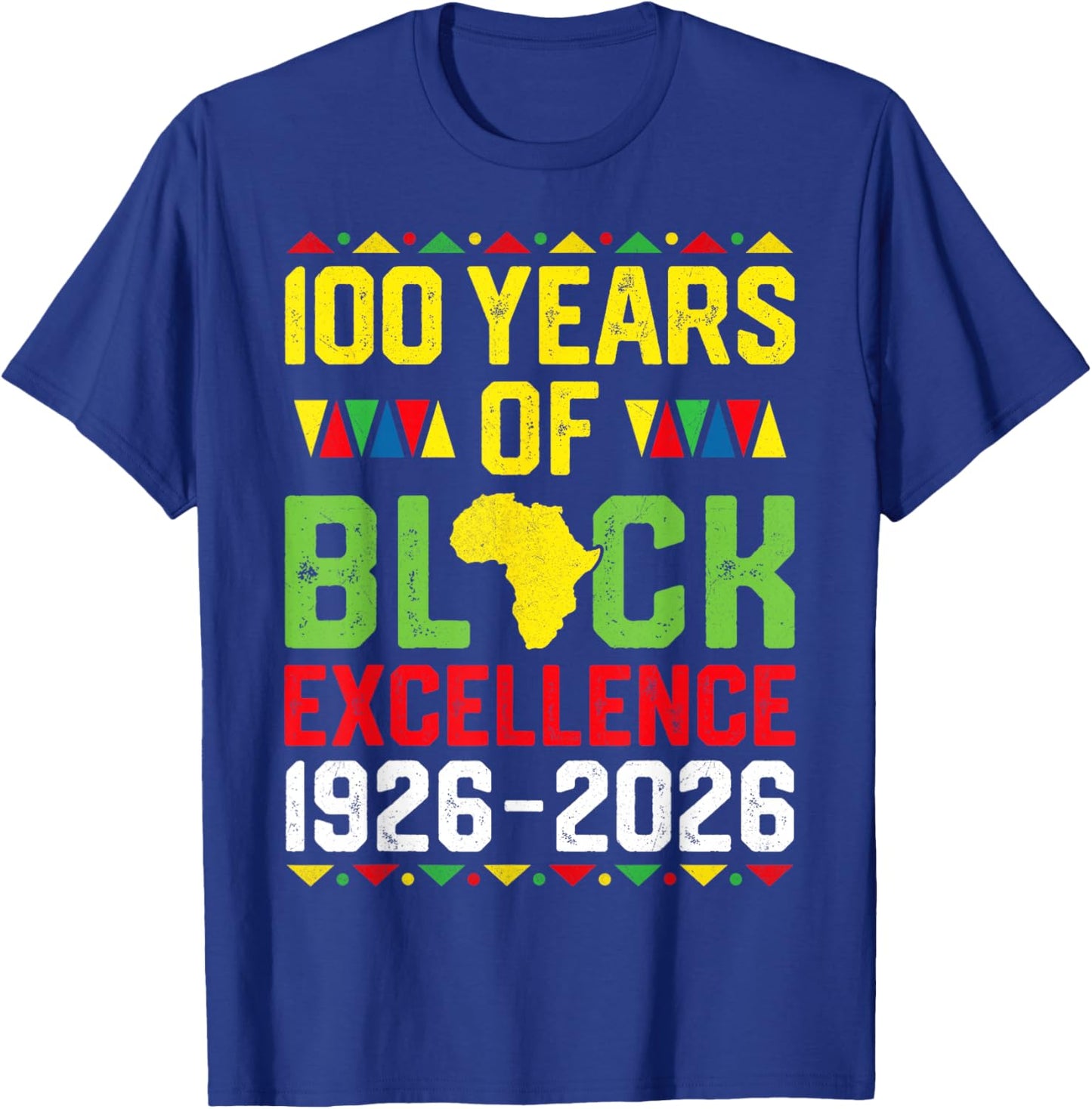 100 Years of Black Excellence Centennial Black History Month T-Shirt - T-Shirt | Royal