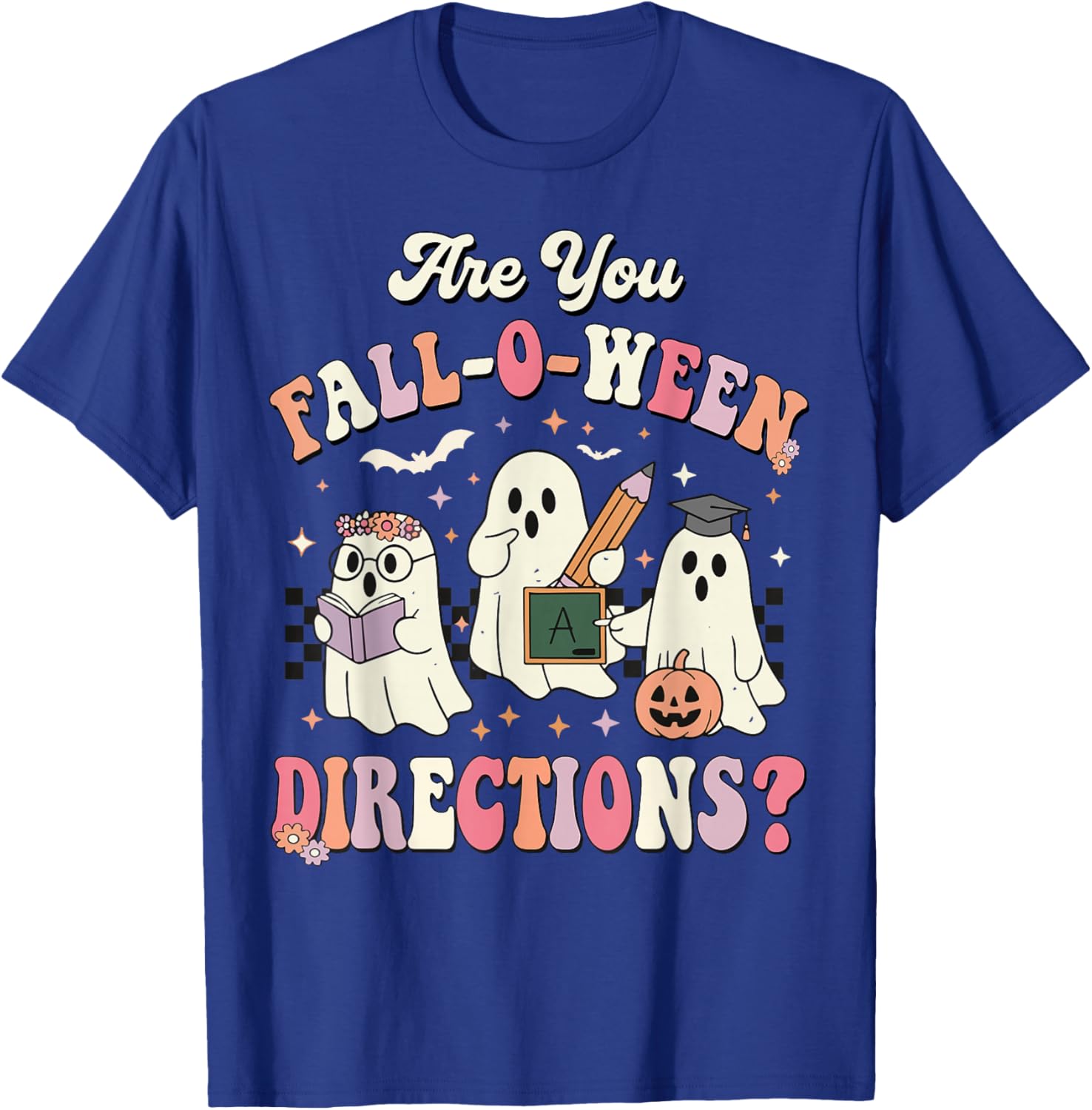 Retro are You Fall O Ween Directions Teacher Halloween Ghost T-Shirt - T-Shirt | Royal