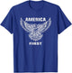 America First. Eagle, Patriotic T-Shirt - T-Shirt | Royal