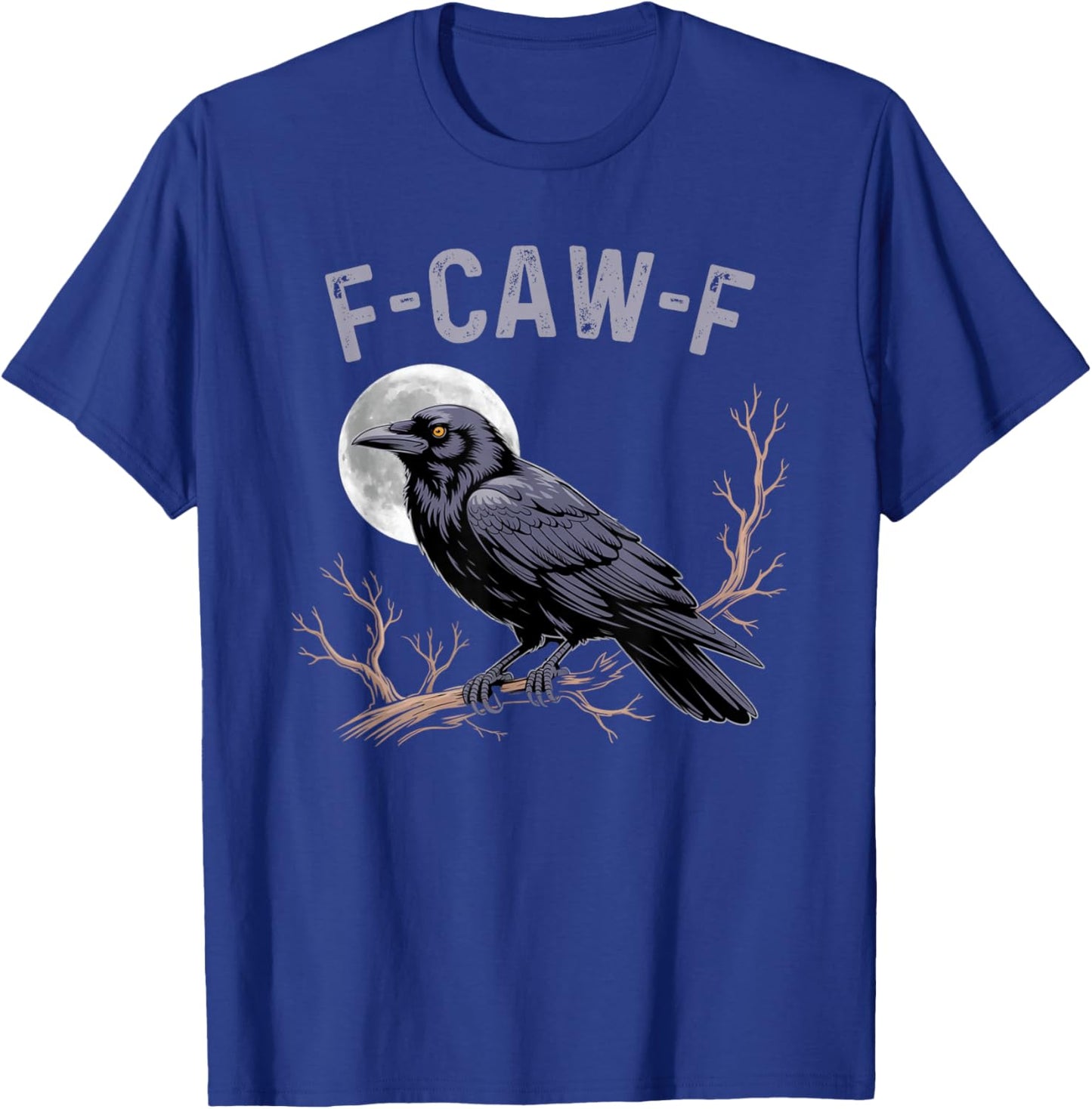 Fife Life Crow Funny Sarcastic FCAWF T-Shirt - T-Shirt | Royal