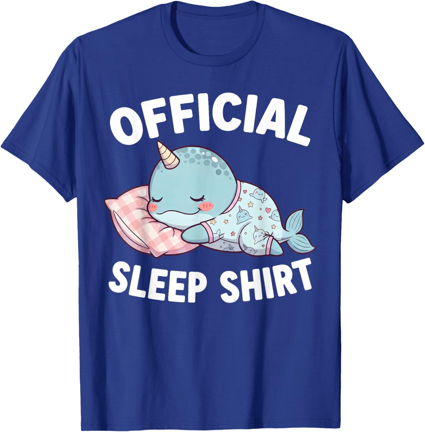 Cute Kawaii Sleeping Narwhal Official Sleepshirt Nightgown T-Shirt - T-Shirt | Royal