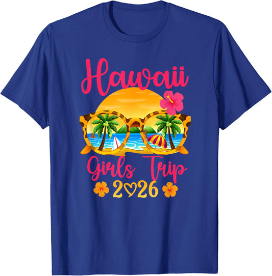 Hawaii Girls Trip 2026 Hawaii Girls Vacation Travel T-Shirt - T-Shirt | Royal