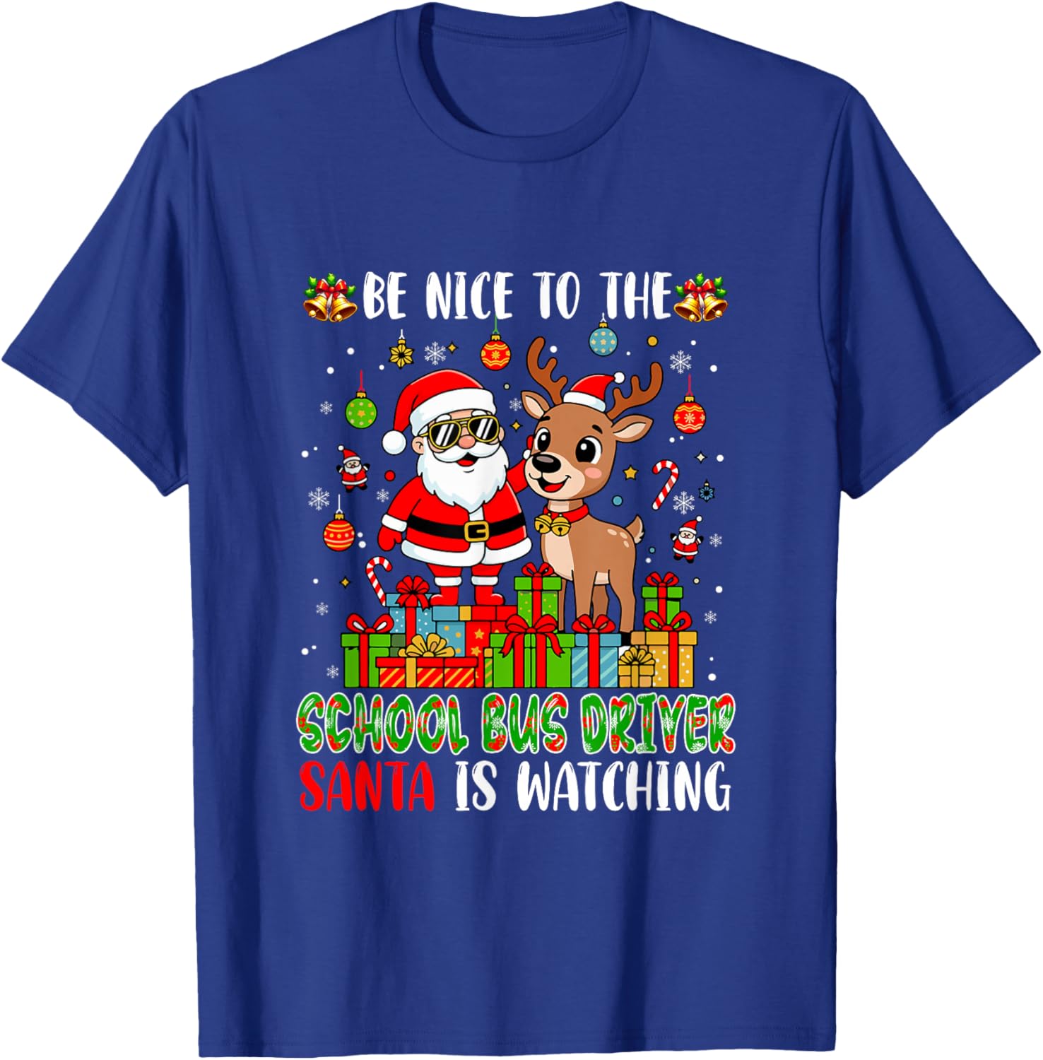 Funny Sarcastic Nice to School Bus Driver Christmas Santa T-Shirt - T-Shirt | Royal