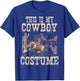 Rodeo Cowboy Costume Country Western Costume Men Women Kids T-Shirt - T-Shirt | Royal