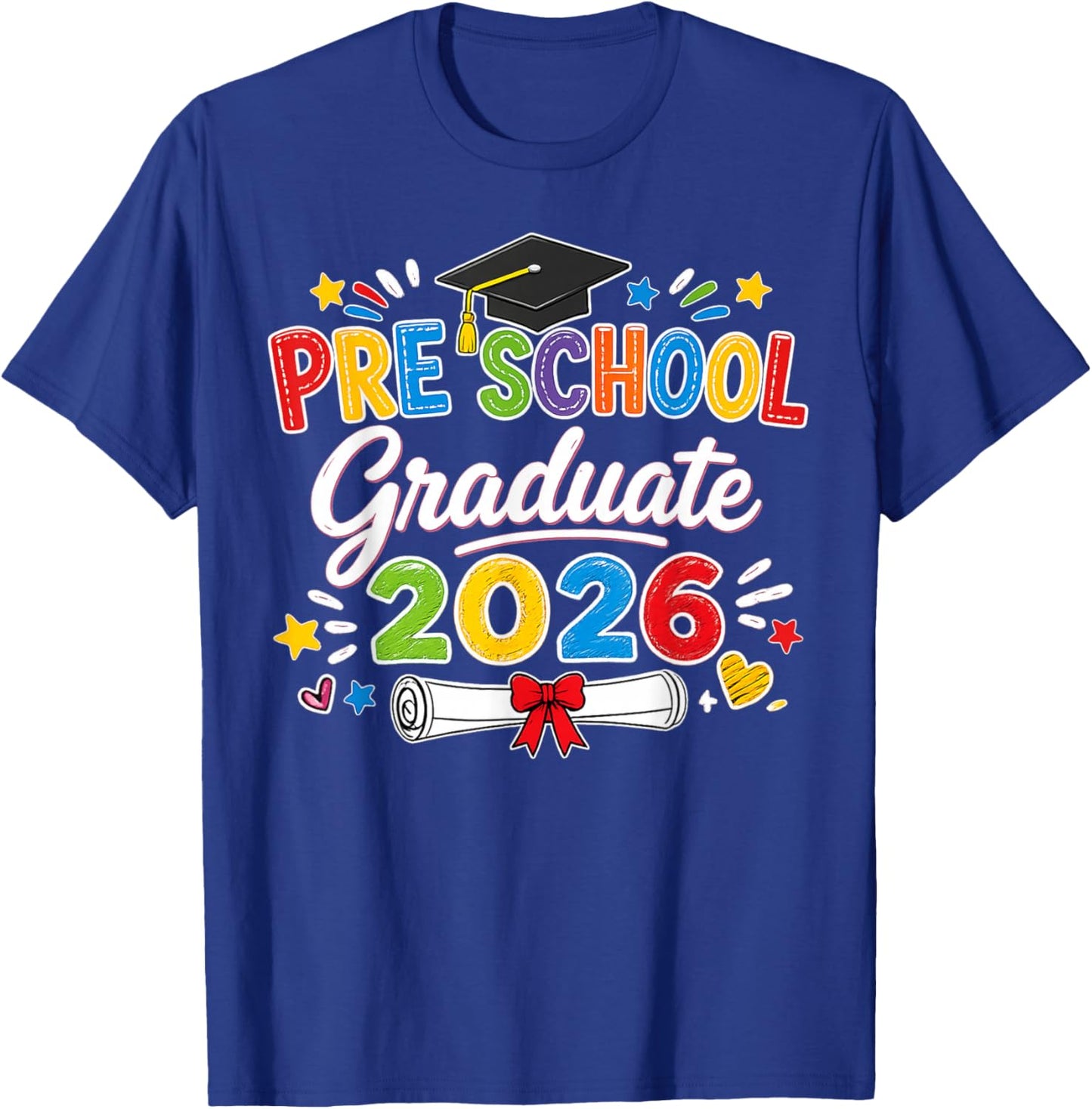 Preschool Graduate 2026 Pre K Grad Funny School Graduation T-Shirt - T-Shirt | Royal