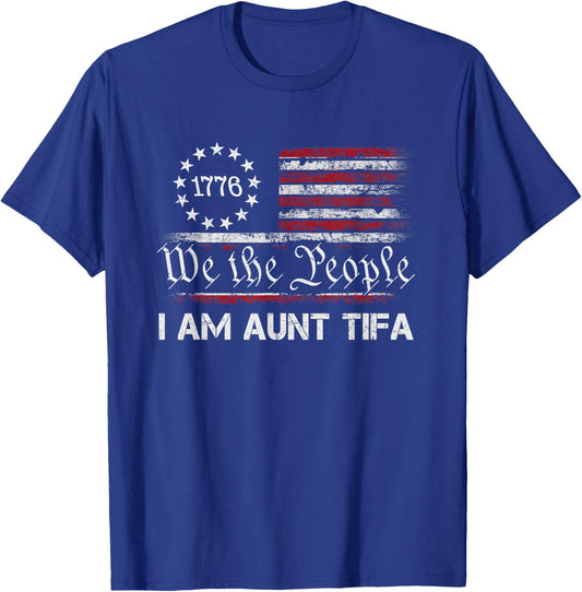 Retro I Am Aunt Tifa Falg America we The People T-Shirt - T-Shirt | Royal