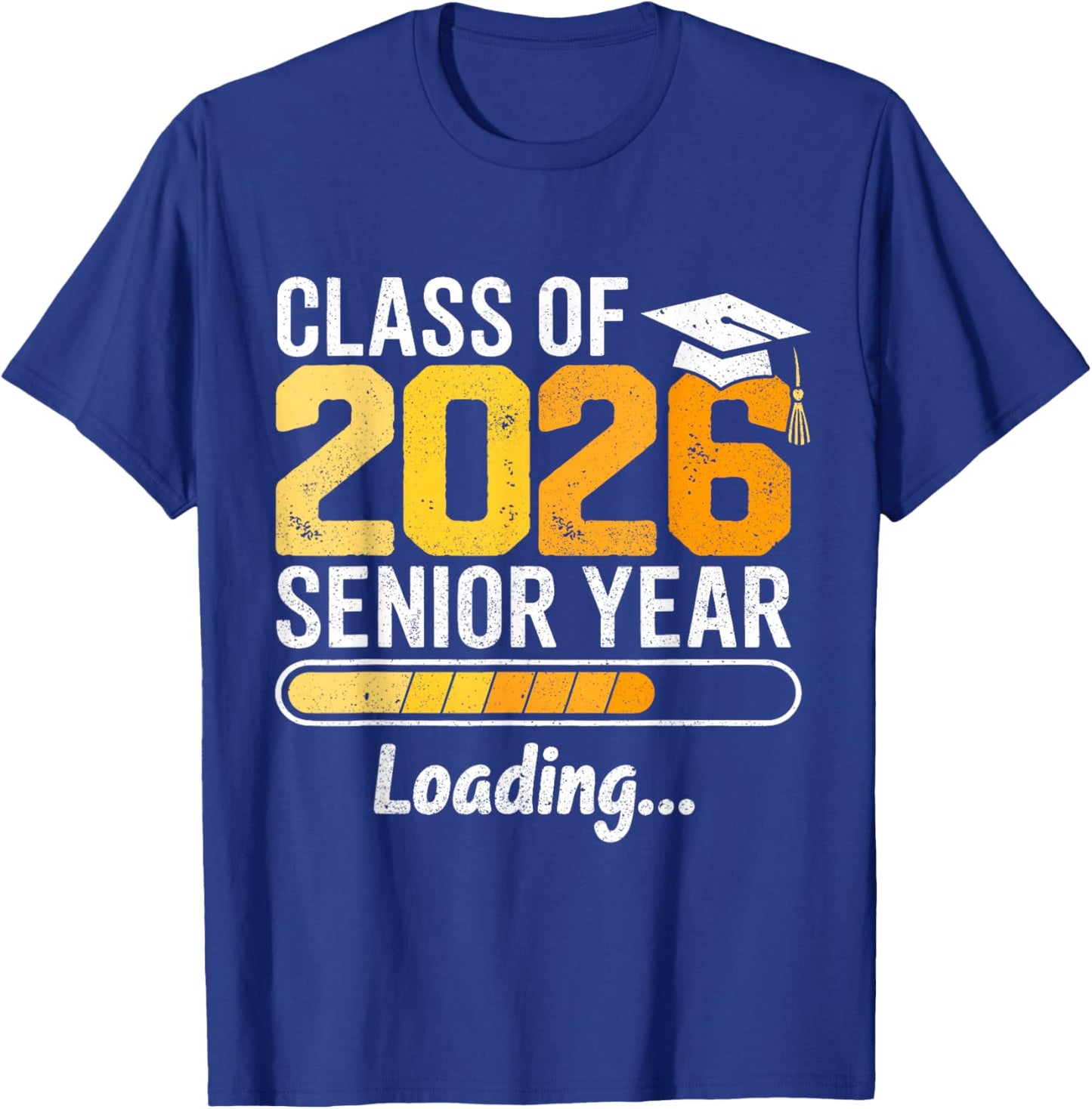 Class of 2026 Senior Year Loading Senior 2026 Graduation T-Shirt - T-Shirt | Royal