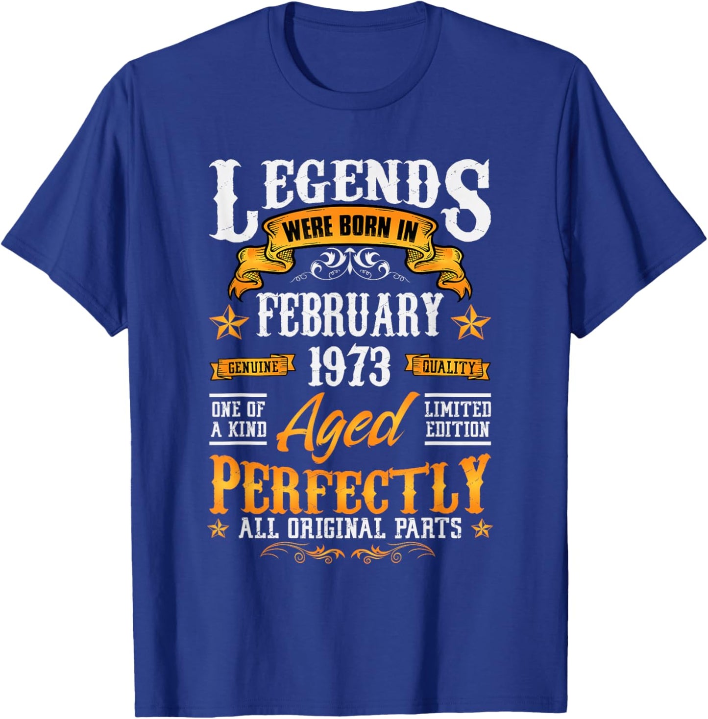 53rd Birthday Vintage Legends Born in 1973 53 Years Old T-Shirt - T-Shirt | Royal