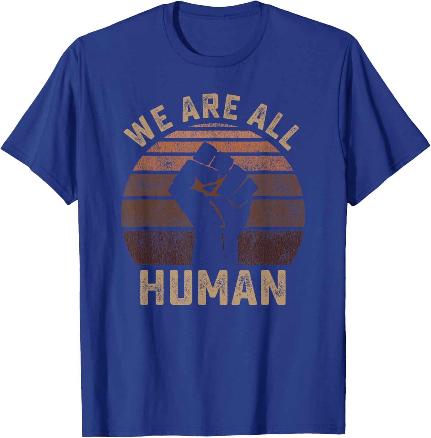 Black History We are All Human African Melanin Black Pride T-Shirt - T-Shirt | Royal