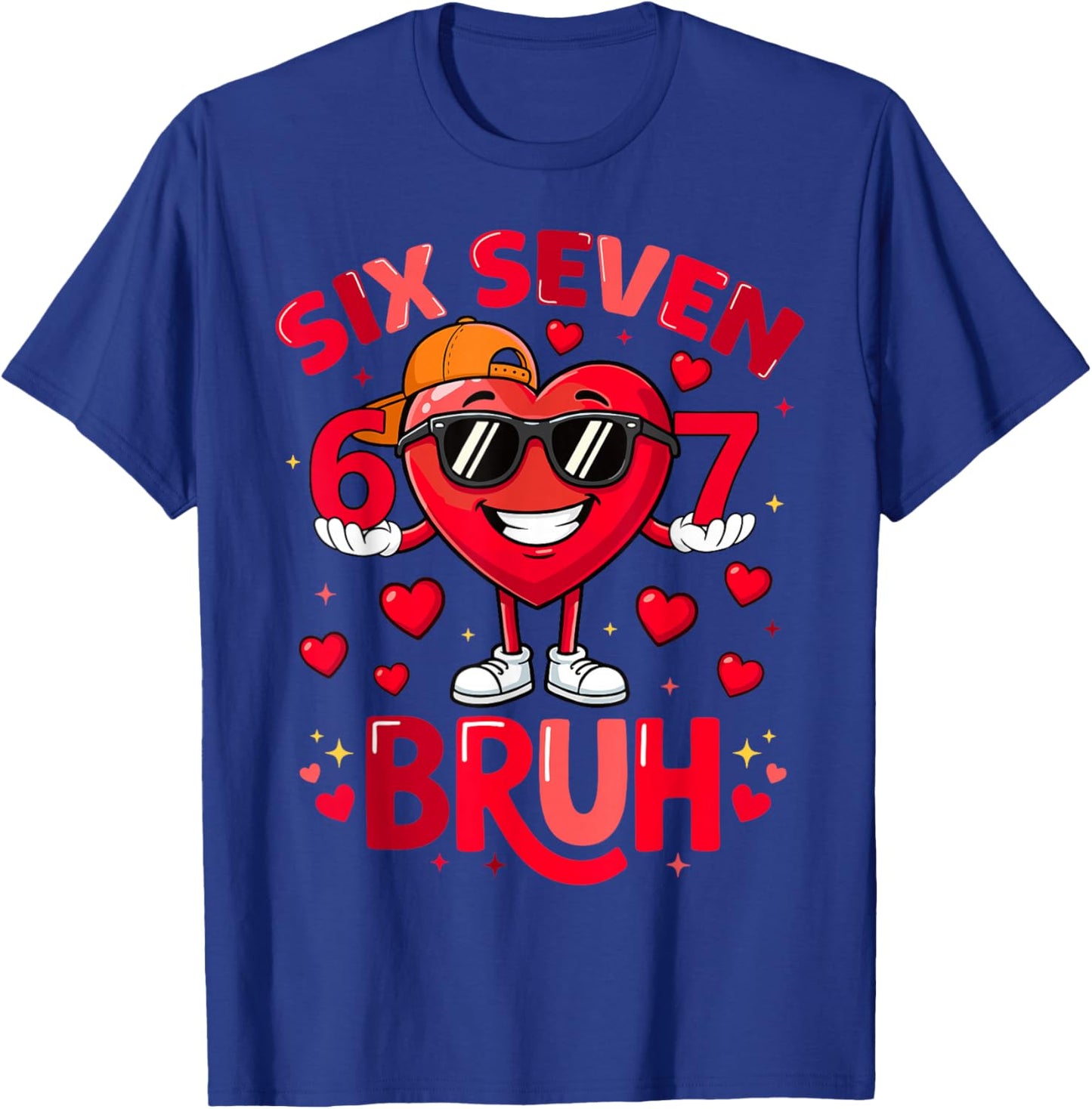 6 7 Valentines Day Shirt Men Boys Funny Heart Meme Six Seven T-Shirt - T-Shirt | Royal