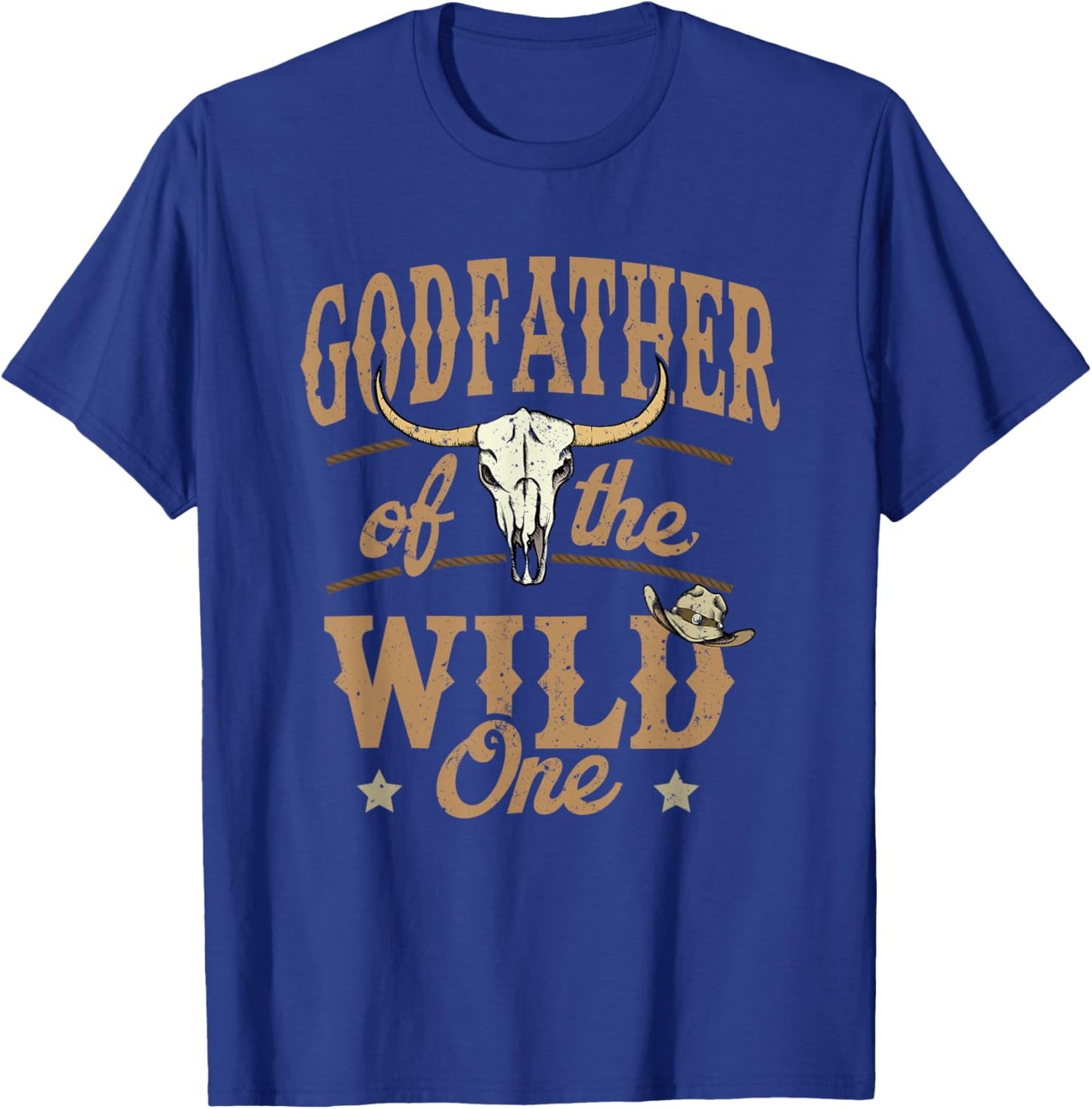 Godfather of The Wild One Cowboy Western Rodeo Party T-Shirt - T-Shirt | Royal