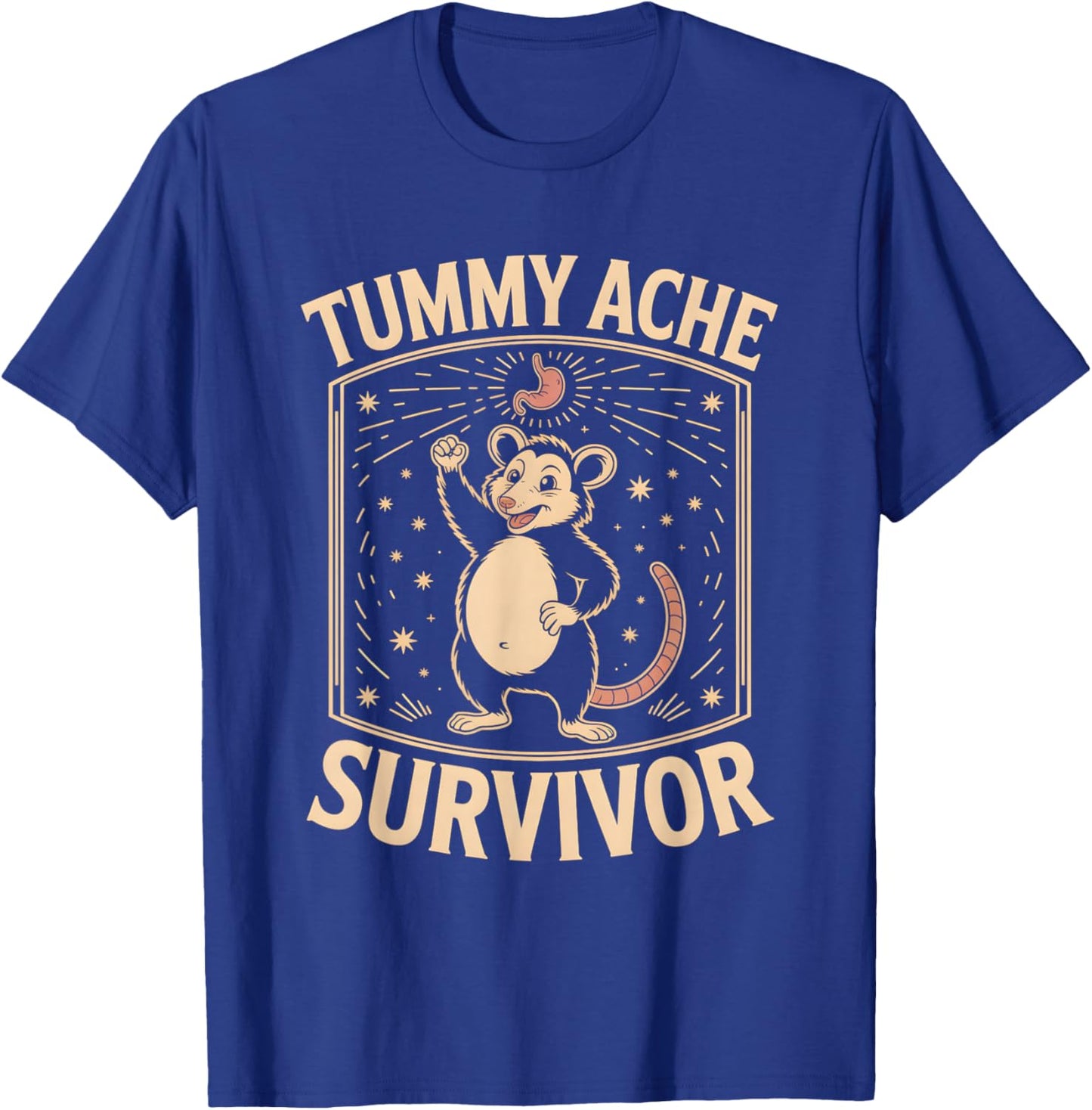 Tummy Ache Survivor Shirt Cute Possum T-Shirt - T-Shirt | Royal