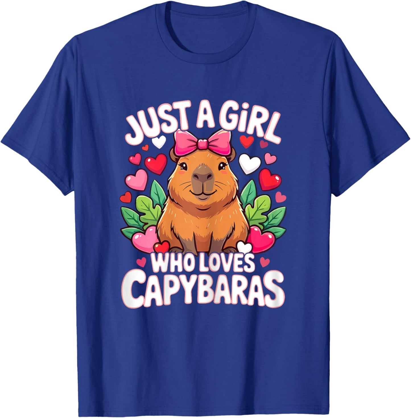 Capybara Cute Just a Girl who Loves Capybaras T-Shirt - T-Shirt | Royal