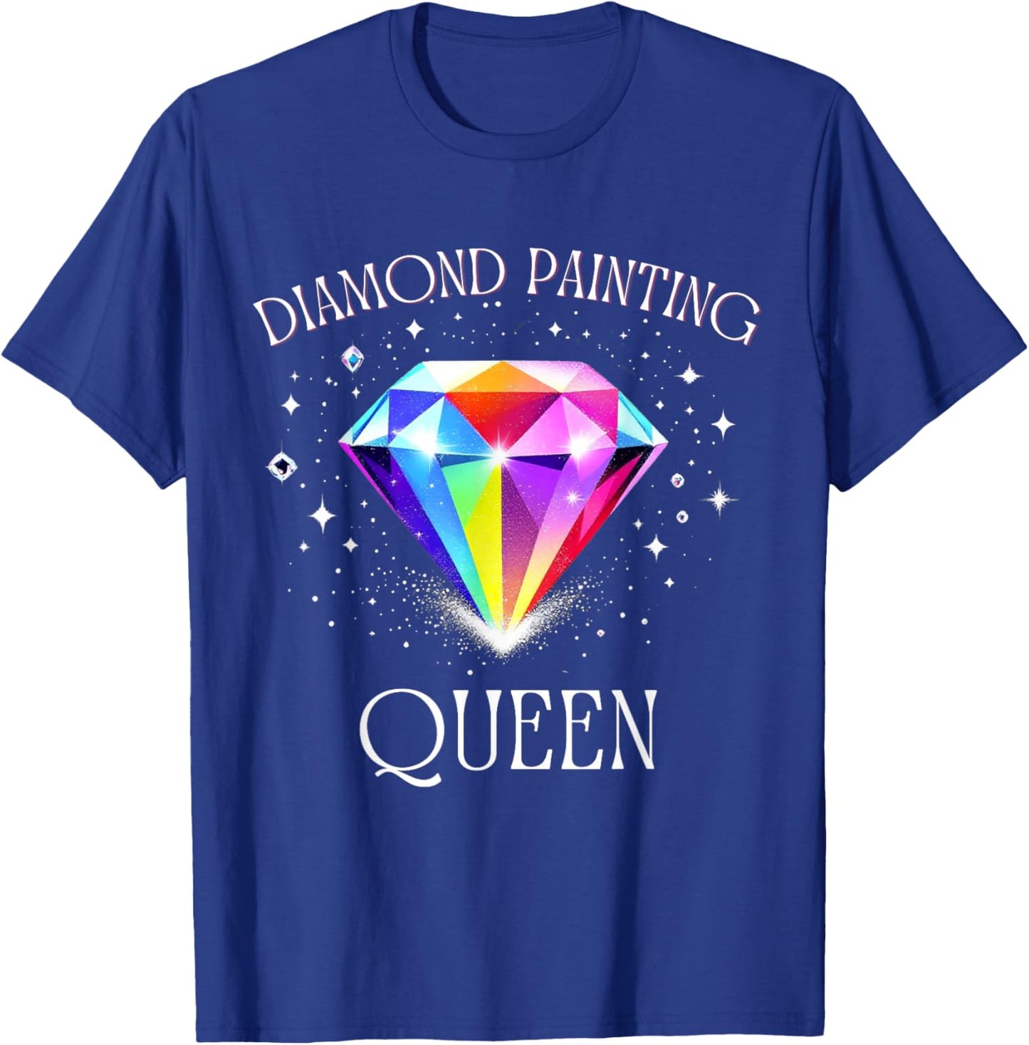 Diamond Painting Queen – Colorful Art Design for Craft T-Shirt - T-Shirt | Royal