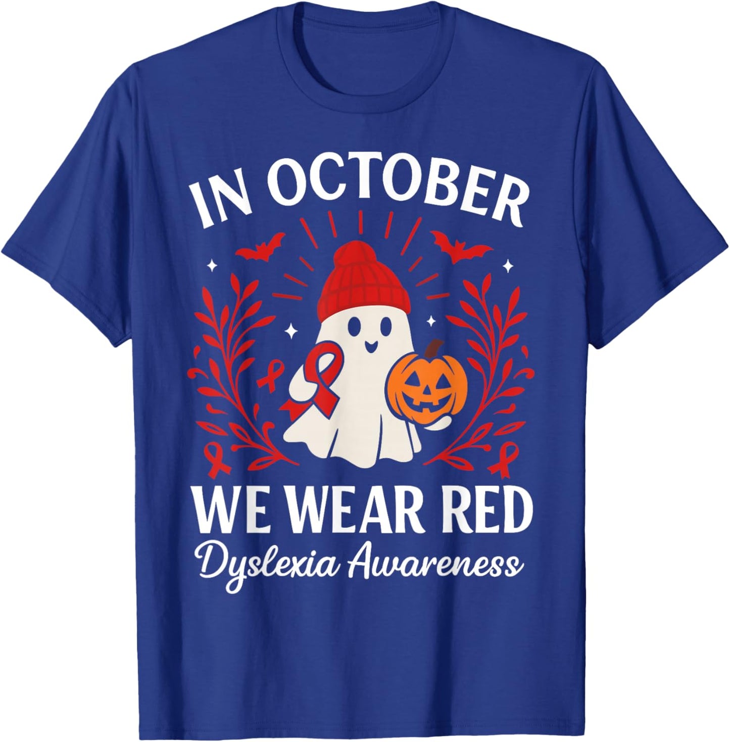in October We Wear Red Dyslexia Awareness Halloween Ghost T-Shirt - T-Shirt | Royal
