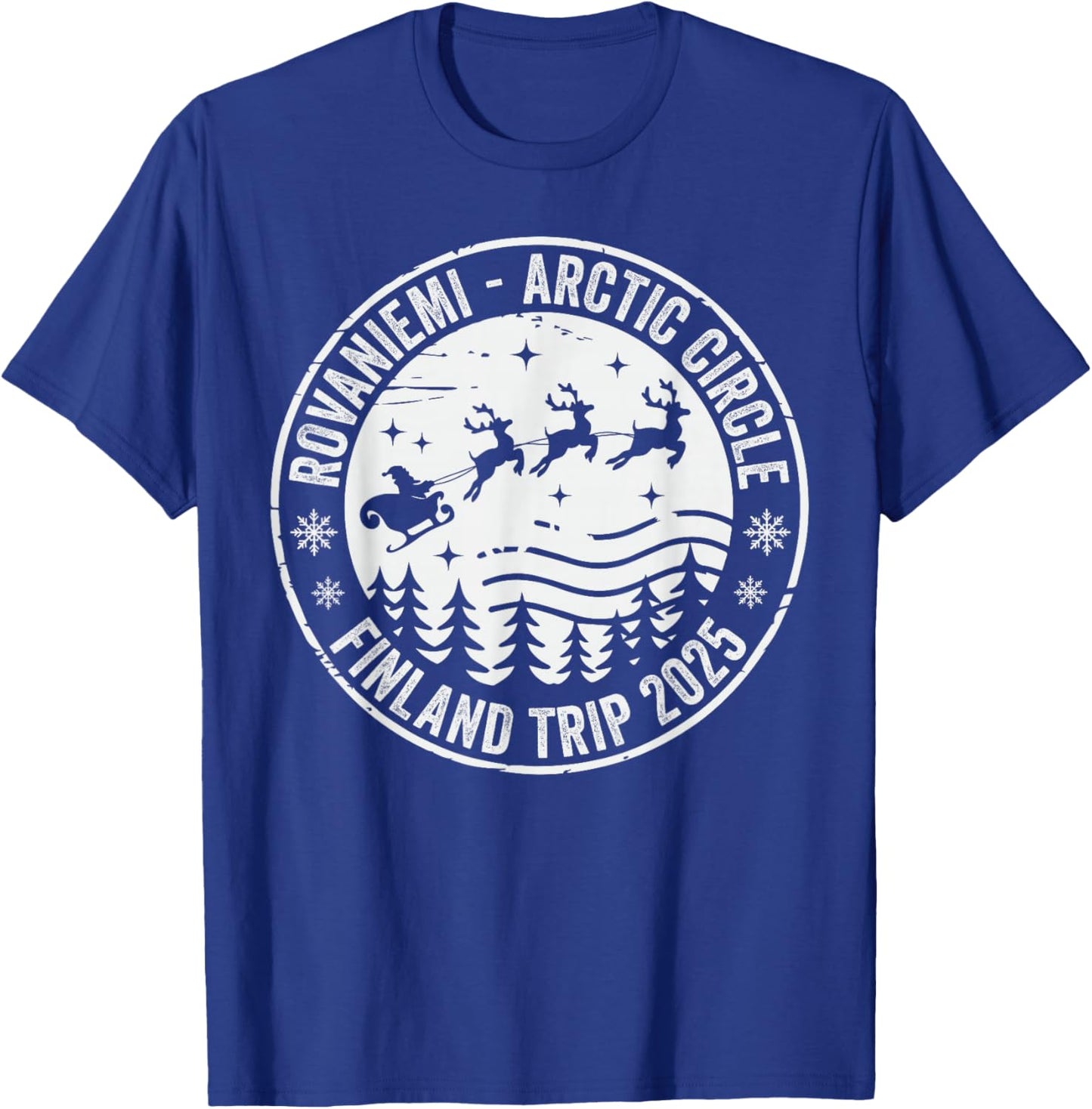 Rovaniemi Finland Trip 2025 Lapland Santa Claus Village T-Shirt - T-Shirt | Royal