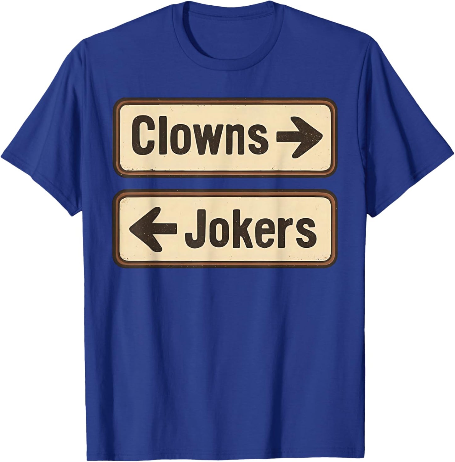 Clowns Jokers T-Shirt - T-Shirt | Royal