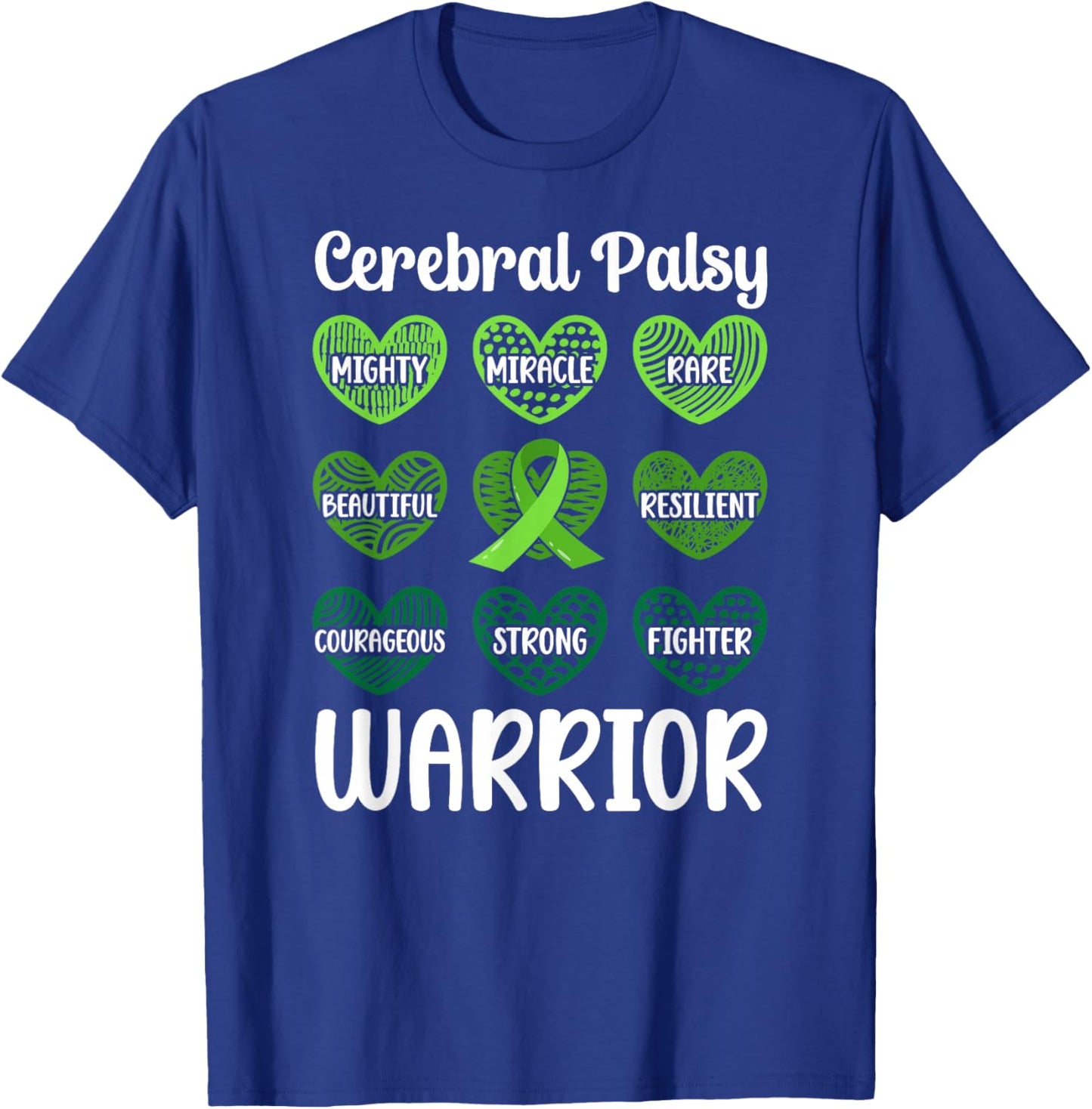 Cerebral Palsy Warrior Hearts CP Awareness Month T-Shirt - T-Shirt | Royal